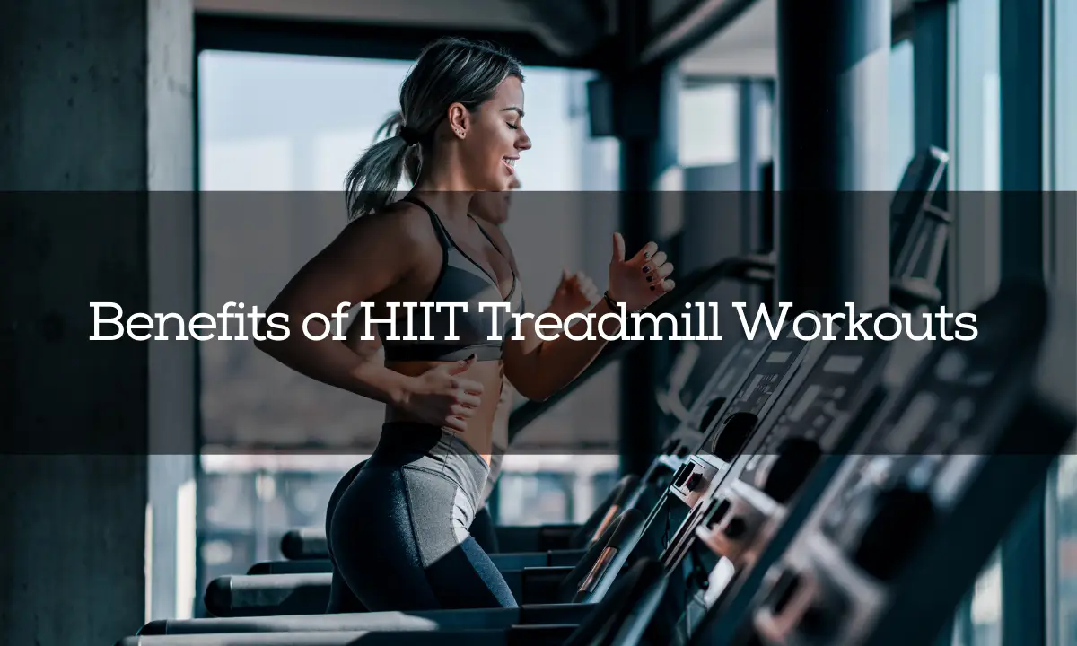 HIIT Treadmill Workouts