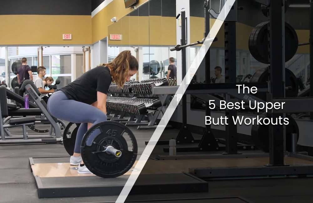 Best upper butt workouts